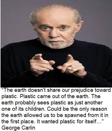 George Carlin Quote on Plastics